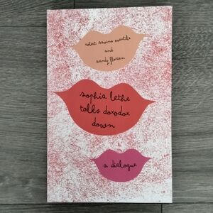 Sophia Lethe Talks Doxodox Down - A Dialogue by Robert Oventile, Sandy Florian